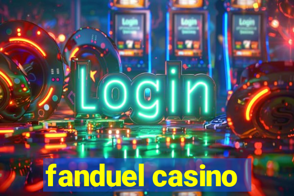 fanduel casino