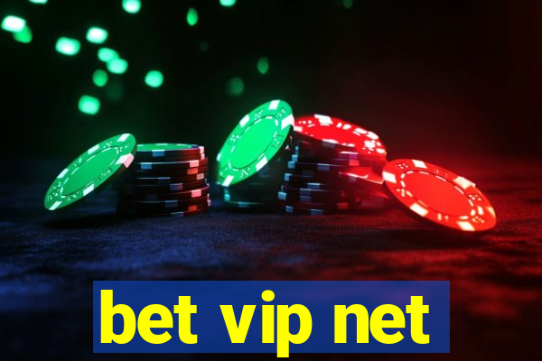 bet vip net