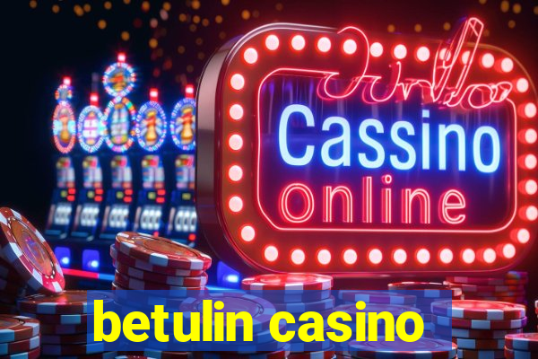 betulin casino