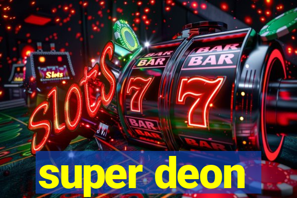 super deon