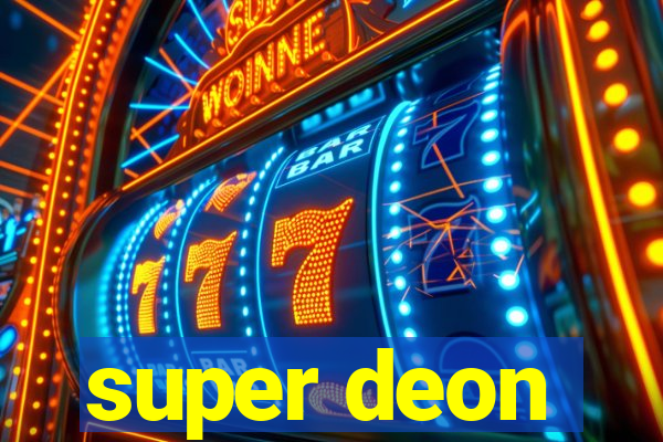 super deon