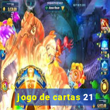 jogo de cartas 21