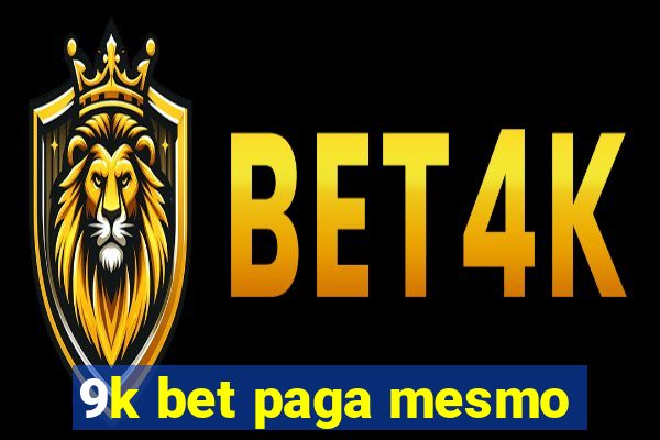 9k bet paga mesmo