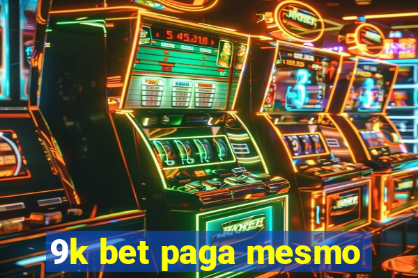 9k bet paga mesmo