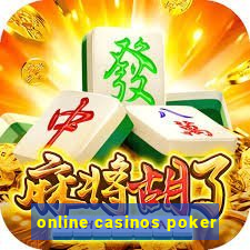 online casinos poker