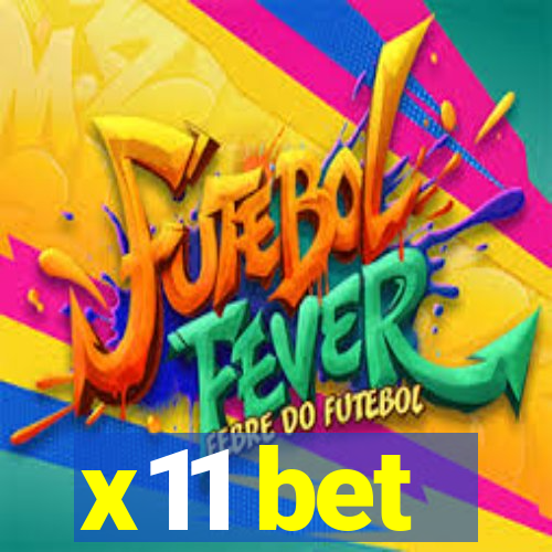 x11 bet