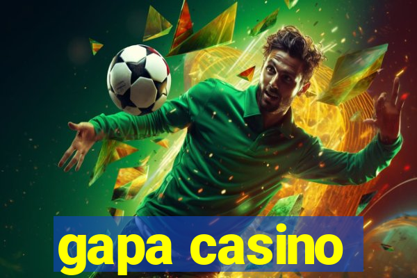 gapa casino