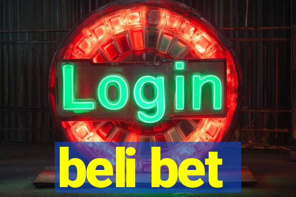 beli bet