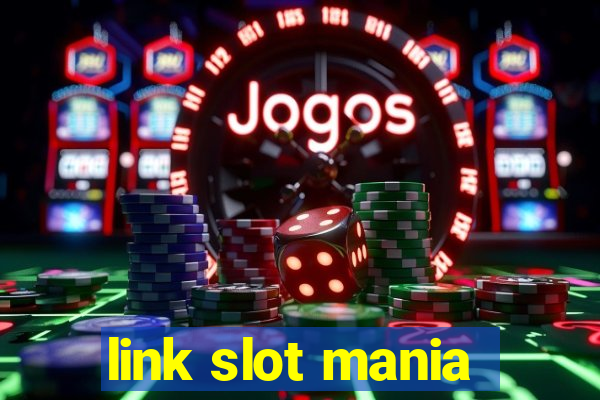 link slot mania