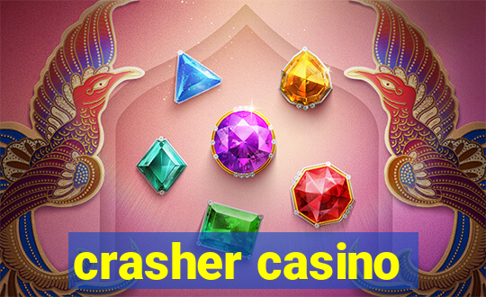 crasher casino