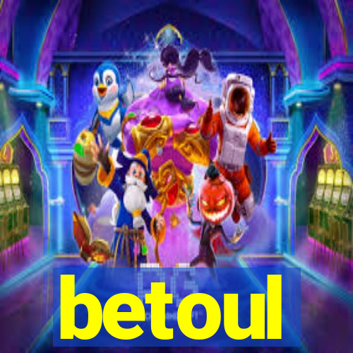 betoul