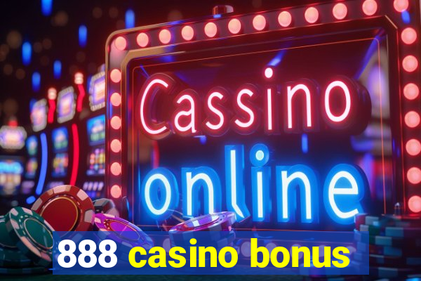 888 casino bonus