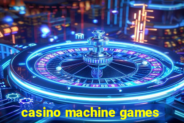 casino machine games