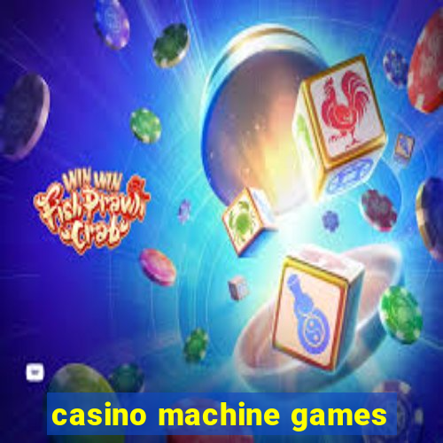 casino machine games