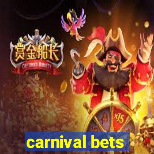 carnival bets