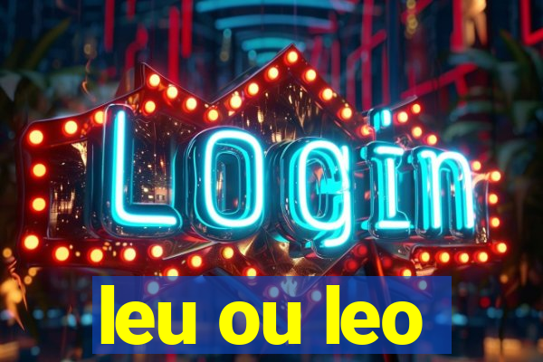 leu ou leo