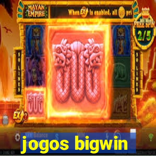 jogos bigwin