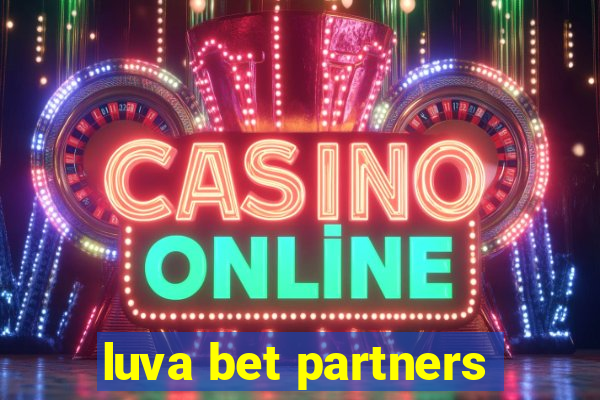 luva bet partners