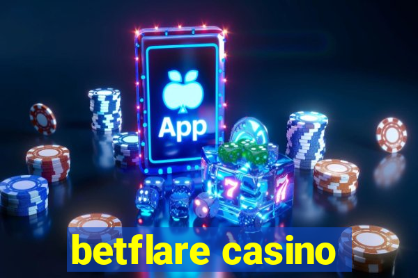 betflare casino