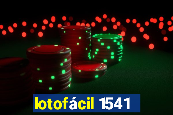 lotofácil 1541