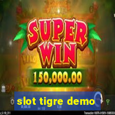 slot tigre demo