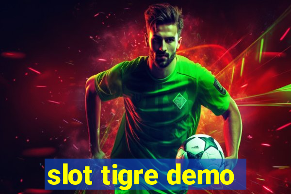 slot tigre demo