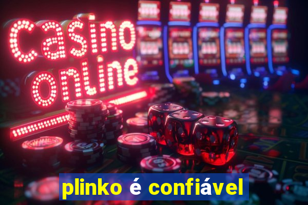 plinko é confiável