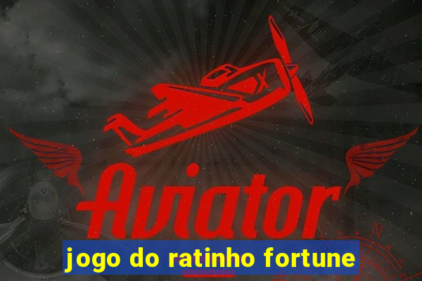 jogo do ratinho fortune