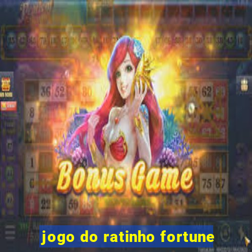 jogo do ratinho fortune