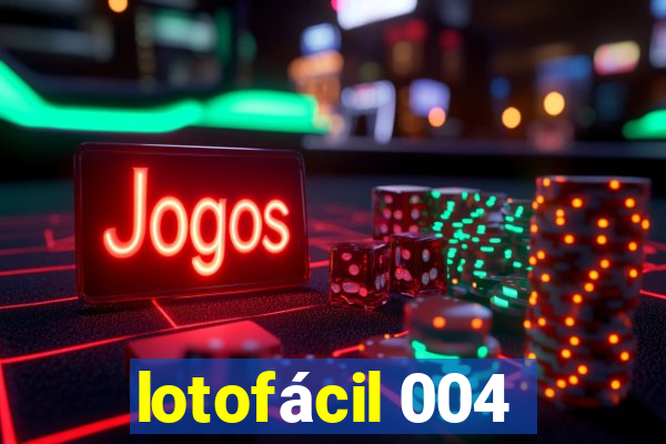 lotofácil 004