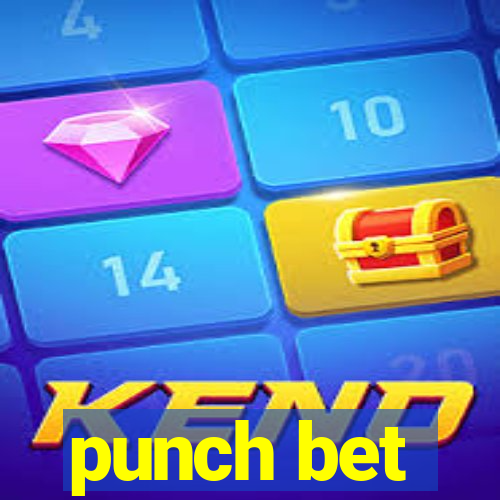 punch bet