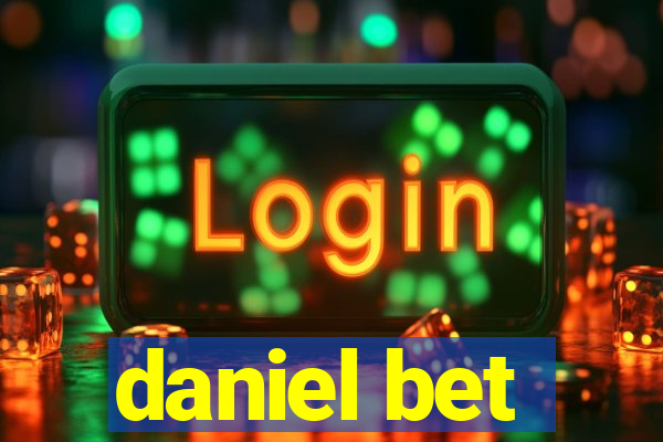 daniel bet