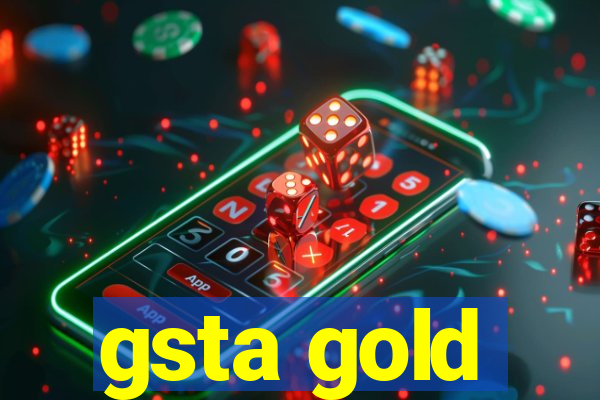 gsta gold