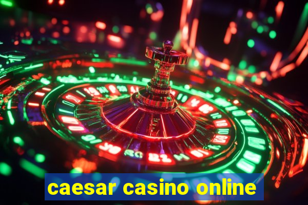 caesar casino online