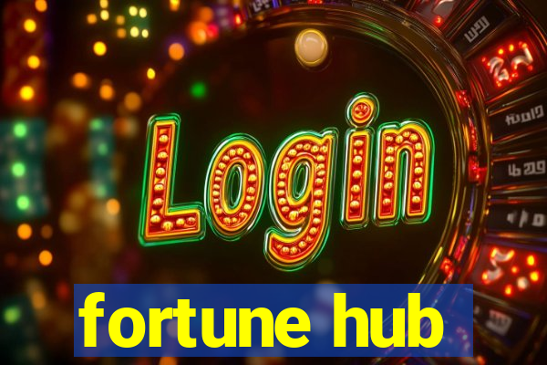 fortune hub