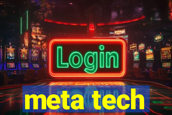 meta tech