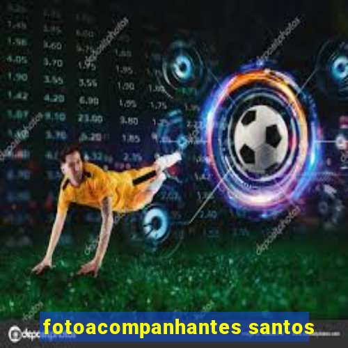 fotoacompanhantes santos