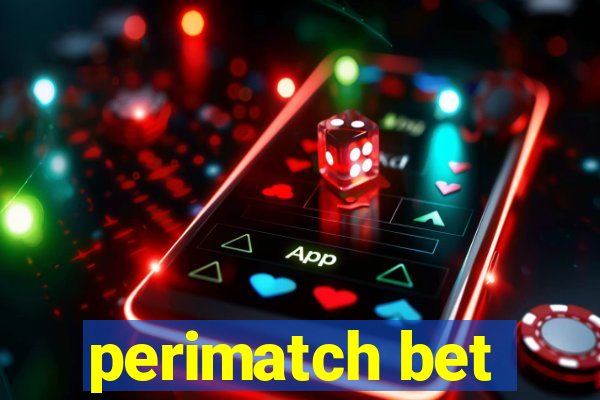 perimatch bet