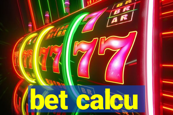 bet calcu