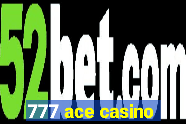 777 ace casino