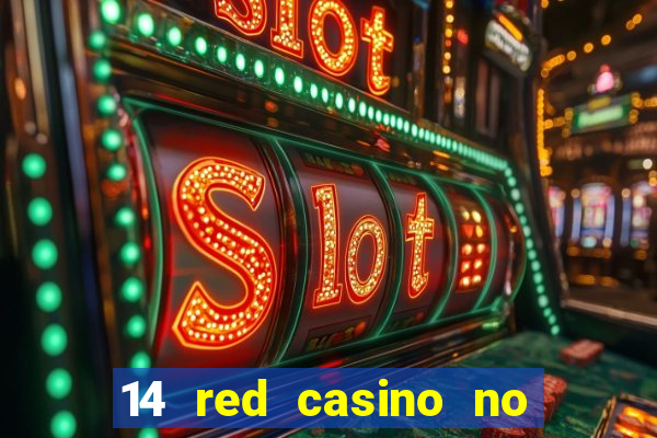 14 red casino no deposit bonus code