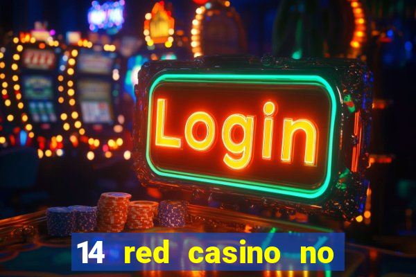 14 red casino no deposit bonus code