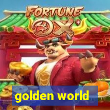 golden world