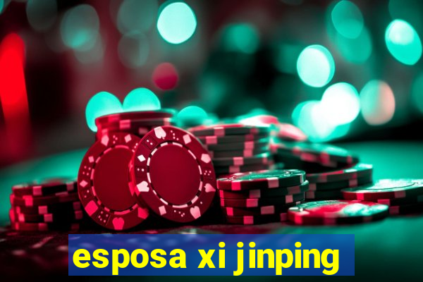 esposa xi jinping