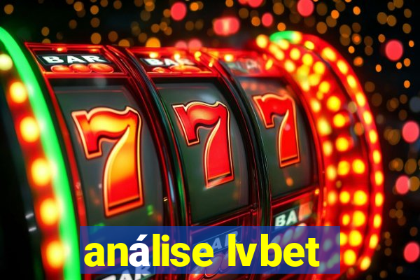 análise lvbet