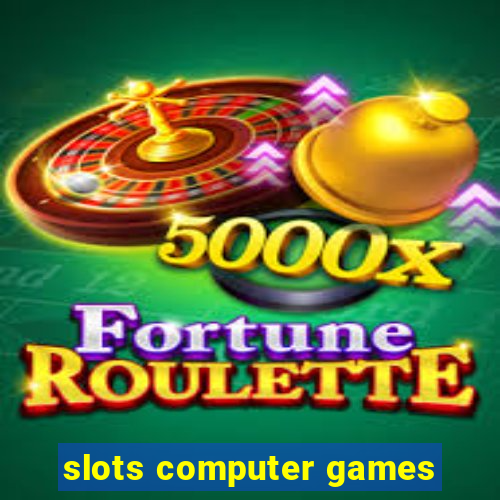 slots computer games