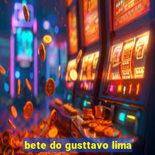 bete do gusttavo lima