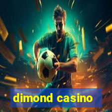 dimond casino