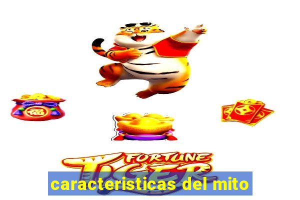 caracteristicas del mito