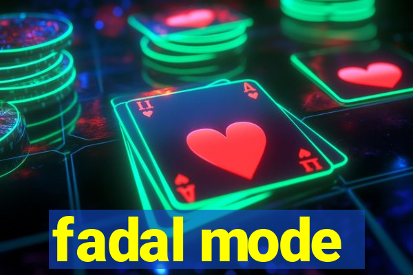 fadal mode